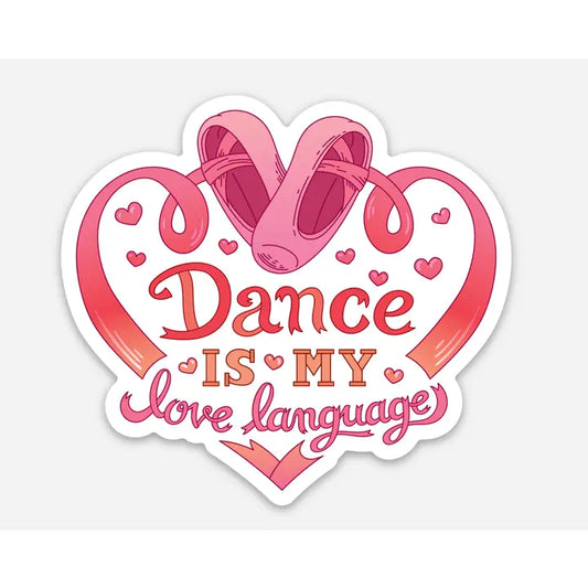 Dance is My Love Language Magnet (3"X3")