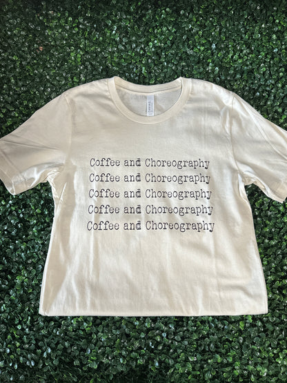 Dance Coffee and Choreography Teacher Shirt