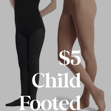 Load image into Gallery viewer, $5 Child Footed Tights
